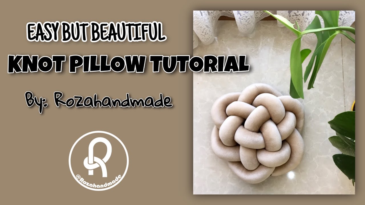 Easy But Beautiful Knot Pillow Tutorial (Modern Cushion DIY)