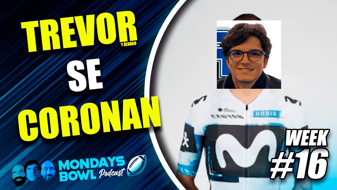 MONDAYS BOWL - WEEK 16 DE NFL - NOS DA IGUAL EL FOOTBALL PORQUE VINO RUSO Y HAN FICHADO A ÁLVARO.