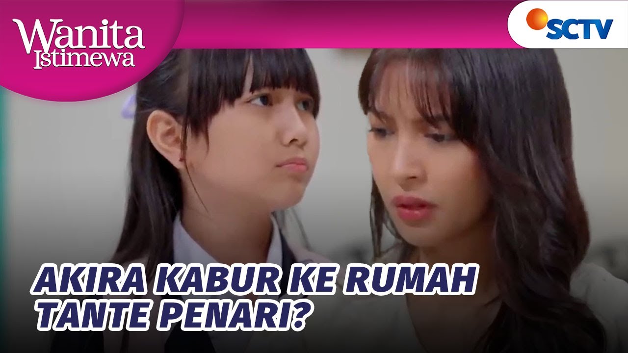 Orang Tuanya Berantem, Akira Kabur Ke Rumah Mirsa? | Wanita Istimewa - Episode 50