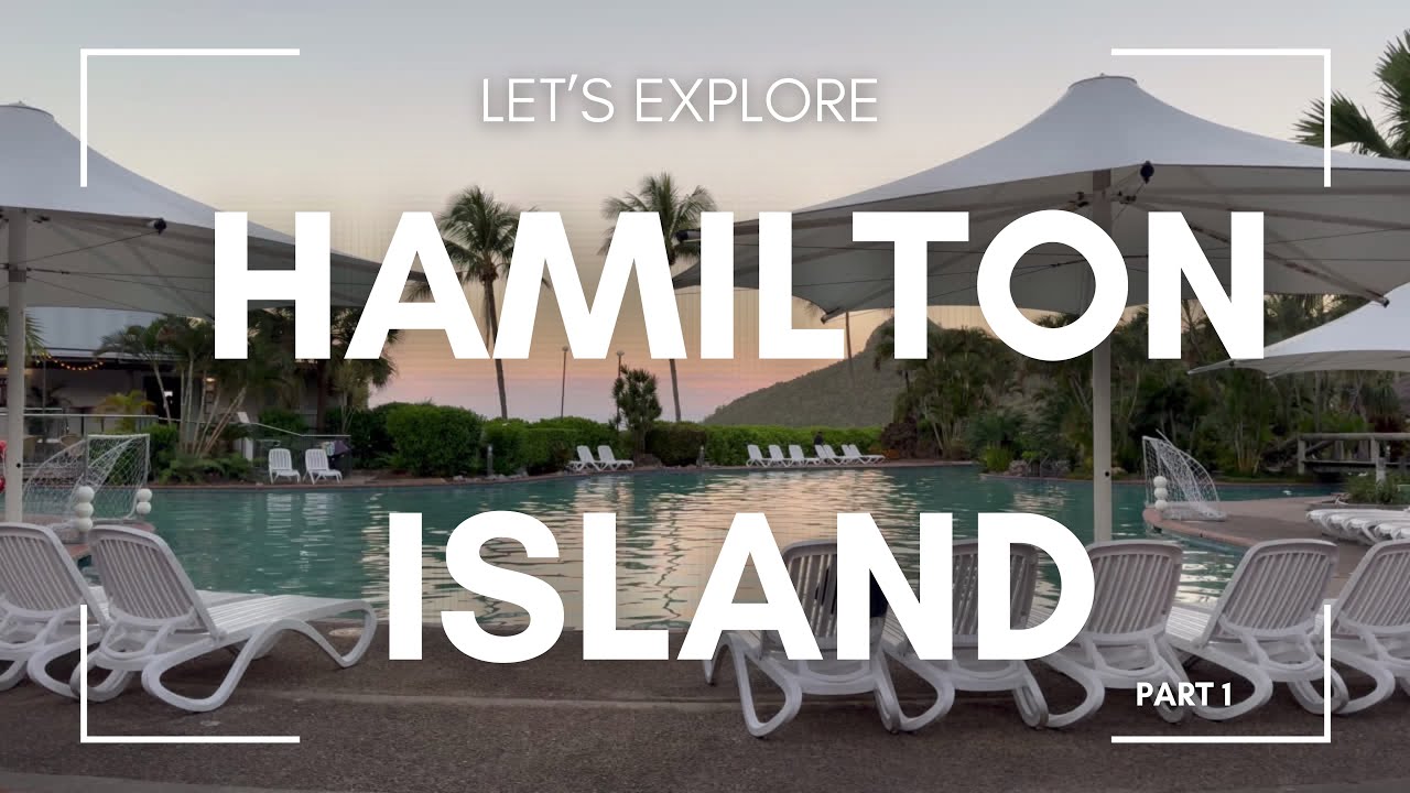 Hamilton Island - a visit to a tropical wonderland