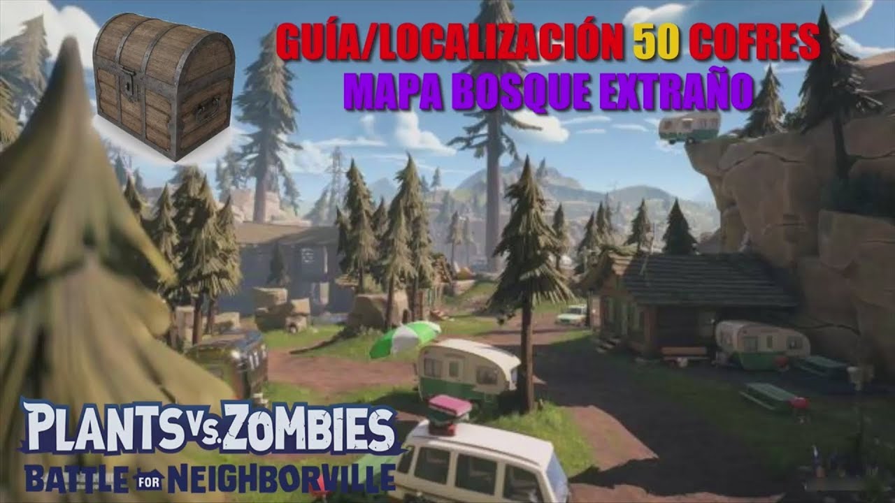 Plantas Vs Zombies: BFN -Mapa Bosque Extraño- Guía/Localización Los 50 Cofre Comunes -En Español