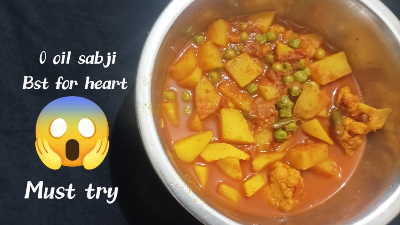 Here is 0 oil sabji for winters | healthy for heart and cholesterol patients 