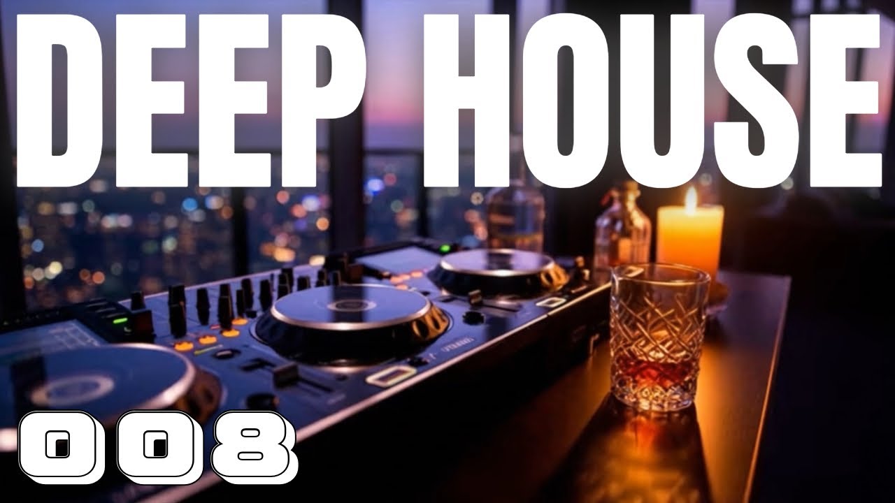 Deep House Mix for Work, Focus & Late Night Drives 🌃 🥃 ✨