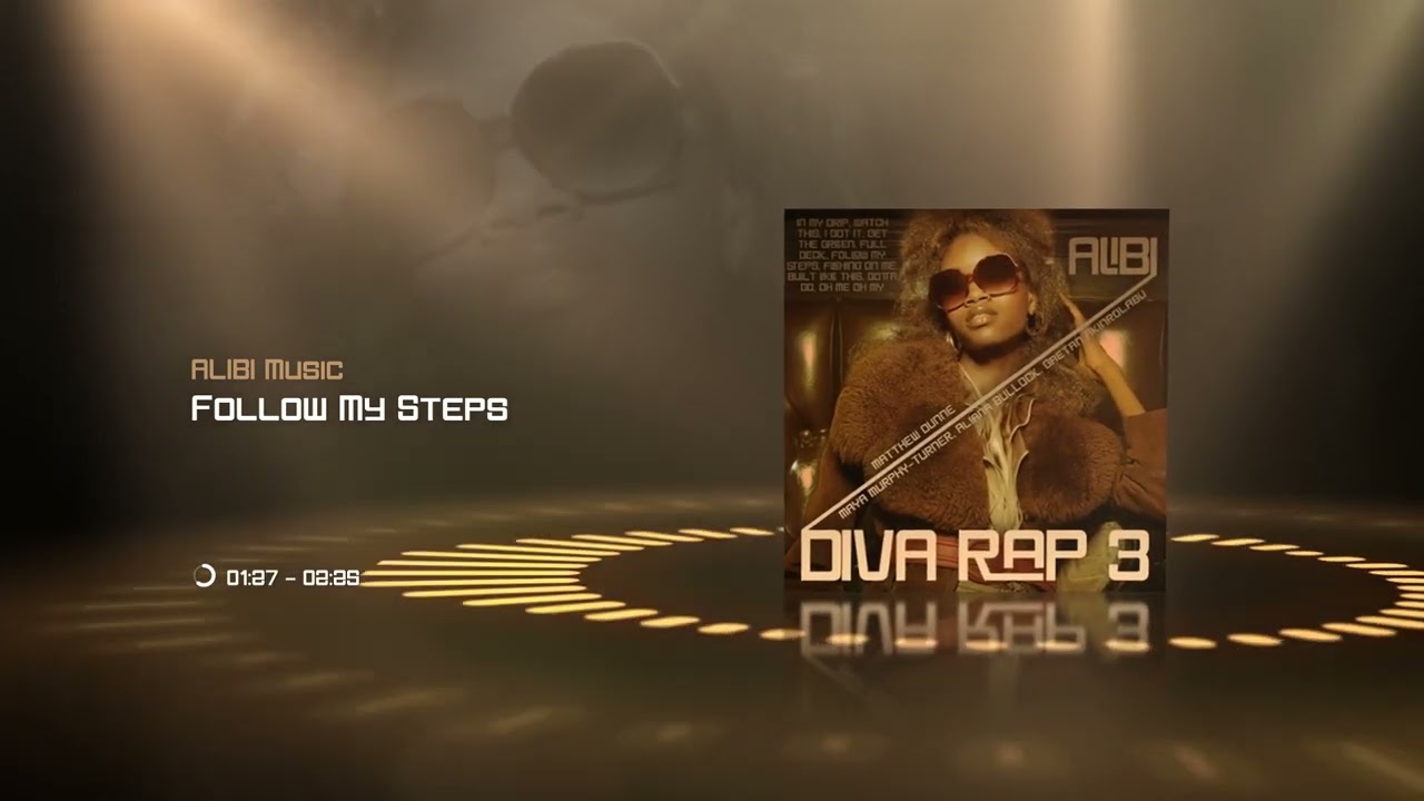 ALIBI Music - Follow My Steps (Diva Rap 3)