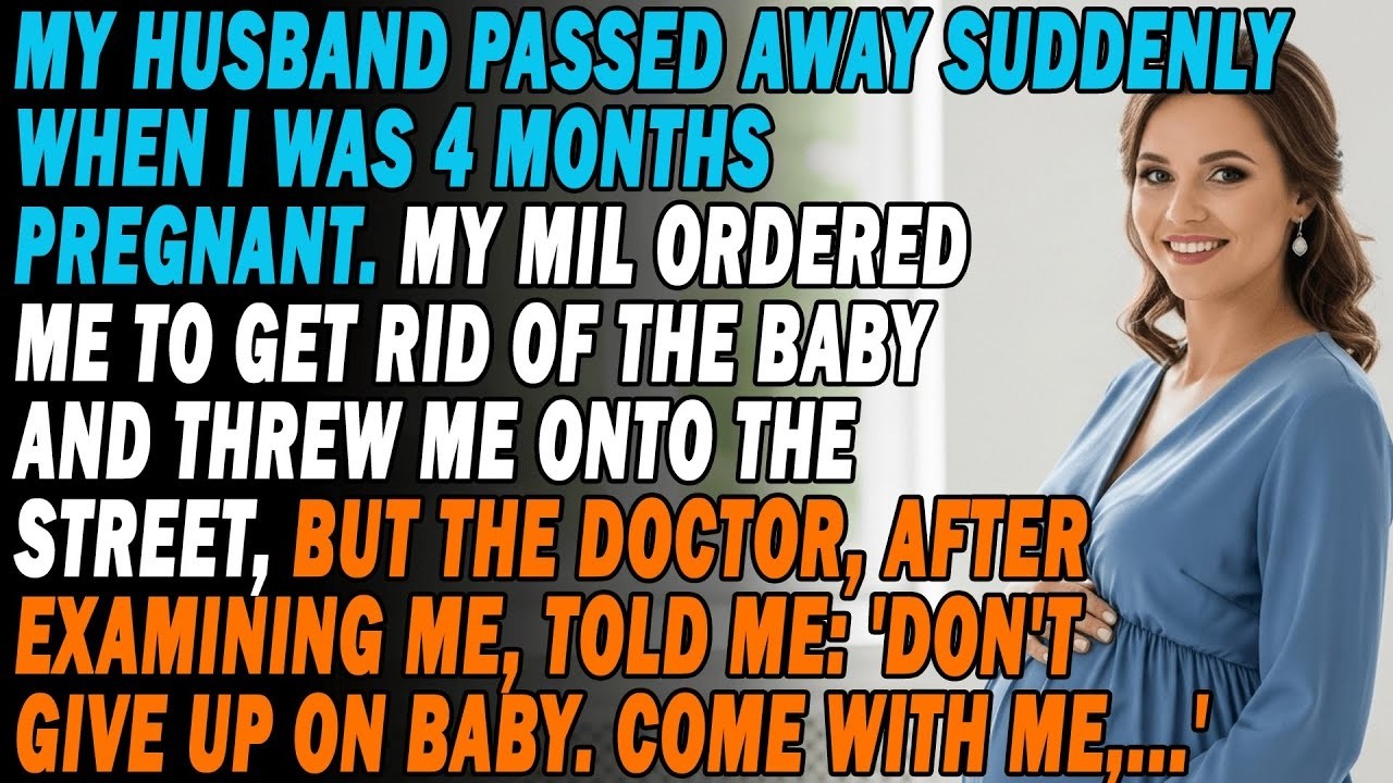 Widowed and Pregnant, My MIL Threw Me Out — Then a Doctor Revealed the Truth