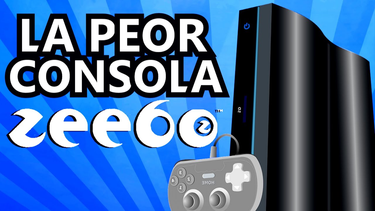 LA PEOR CONSOLA DE VIDEOJUEGOS DEL MUNDO: ZEEBO