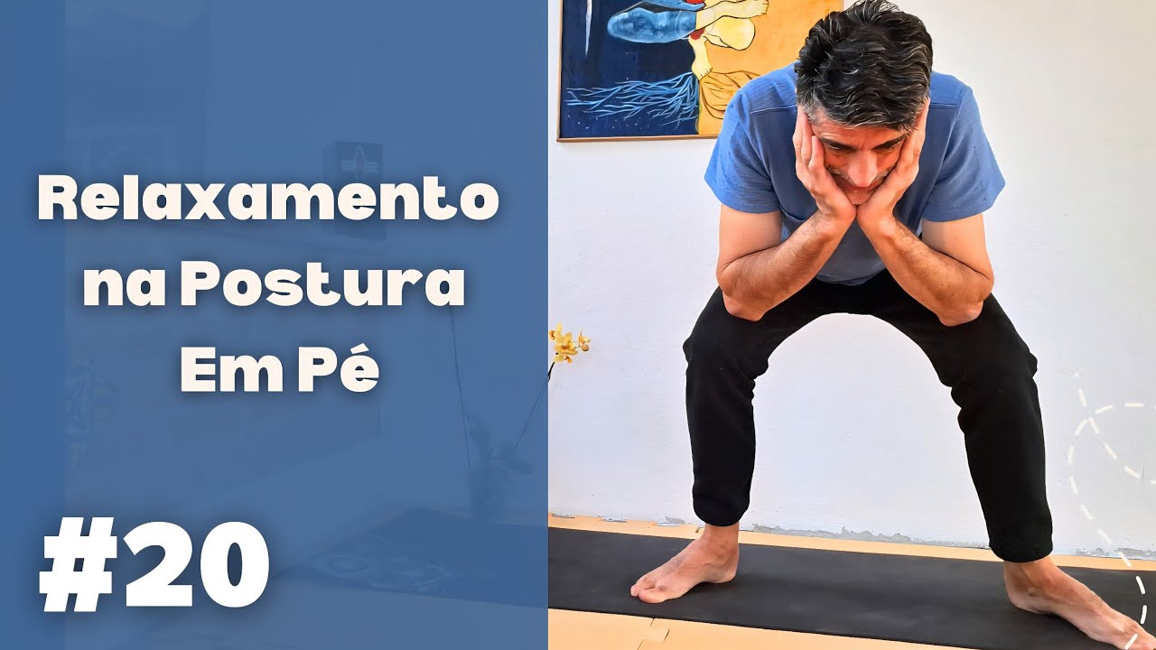 Relaxamento na Postura em Pé  - 365 Posturas Fáceis de Yoga