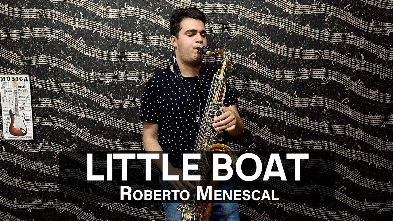BOQUILHA SANGIOVESE SAX TENOR BARKLEY - COVER Little Boat - Pedro Sax