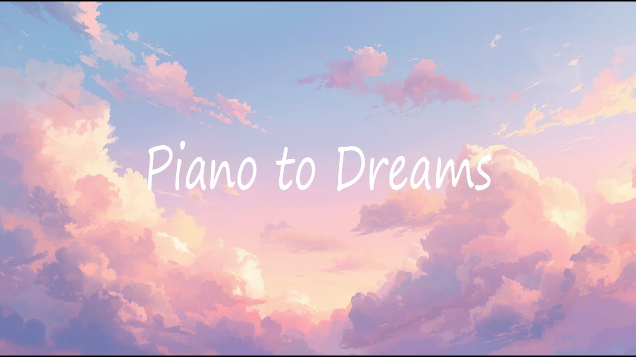 Piano to Dreams