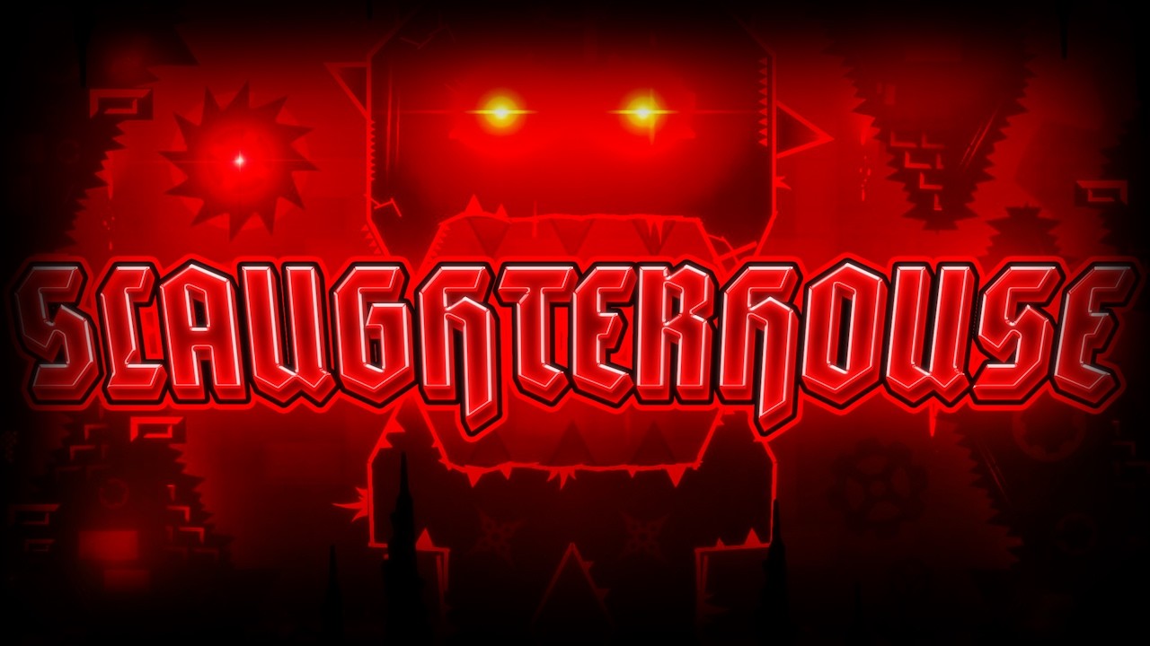 I NEVER THOUGHT I WOULD BEAT THIS EXTREME DEMON (Slaughterhouse) | Geometry Dash
