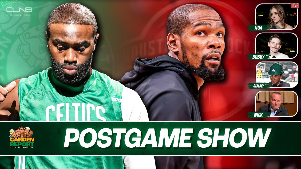 LIVE Garden Report: Celtics vs Rockets Postgame Show on CLNS Media