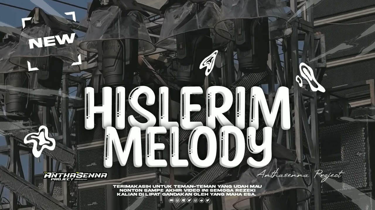 DJ HISLERIM X MELODY SNARE CETUNG WEENNAK!! PARTY AND TRAP 