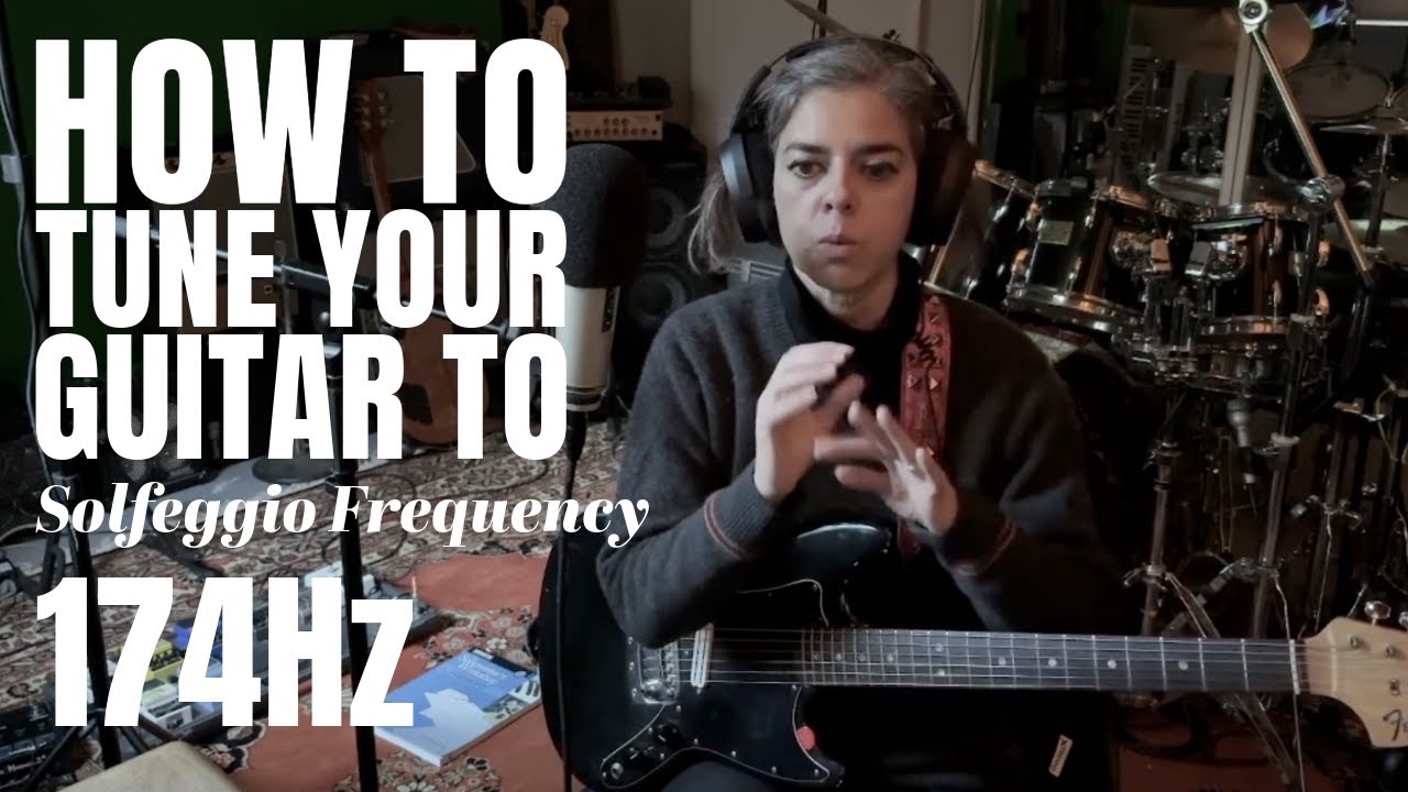 How to Tune Guitar to Play 174Hz