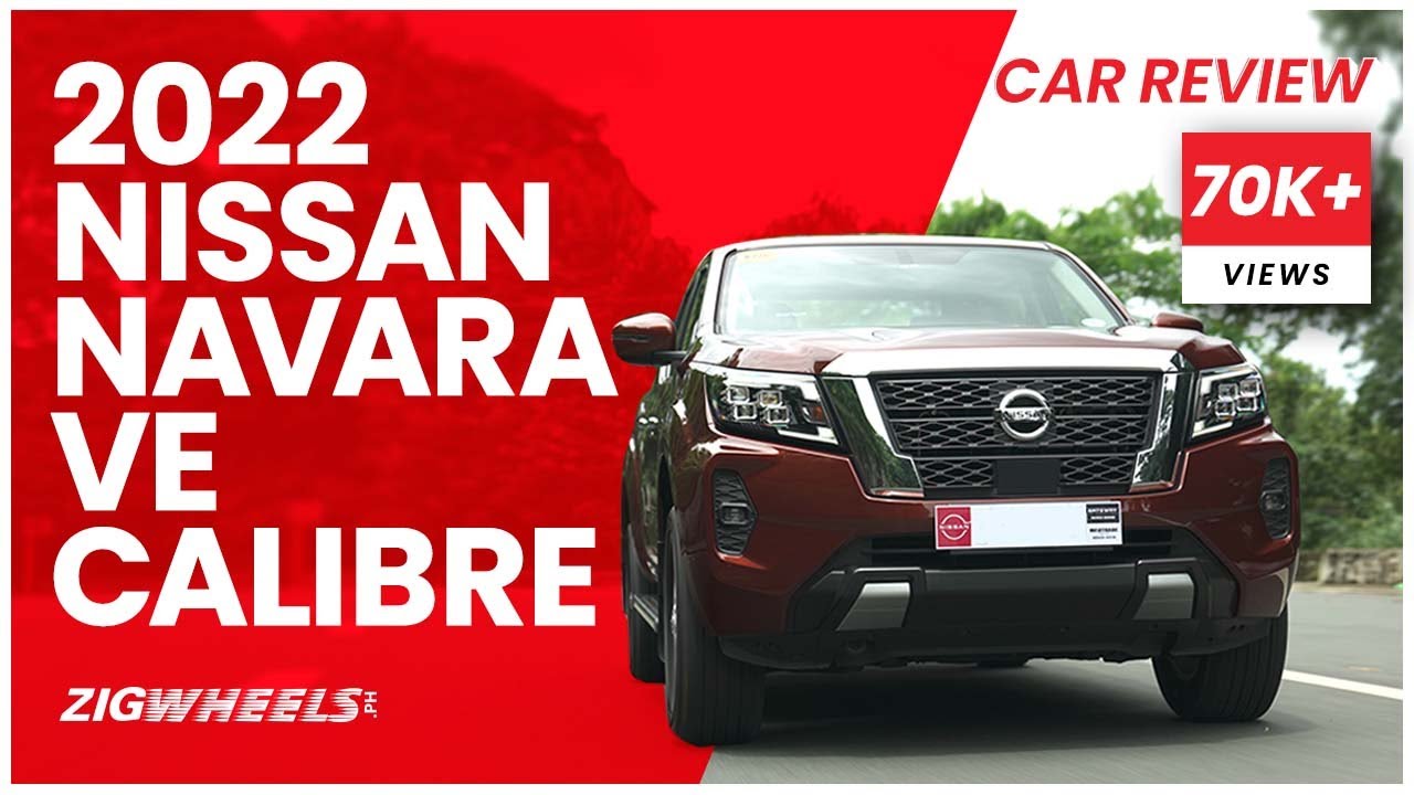 Nissan Navara VE Calibre 2022 Review | Zigwheels.Ph