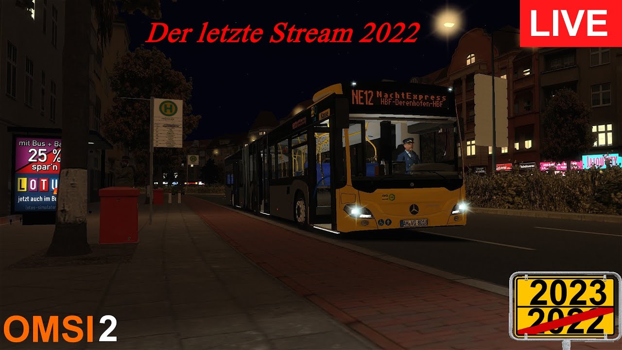 LIVE🔴: Der letzte Stream im Jahr 2022 | Abschluss Stream mit Omsi 2 | Neuerungen für 2023