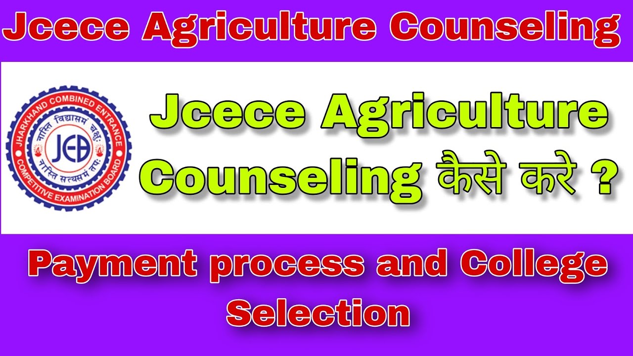 Jcece Agriculture Counseling Process, College Selection