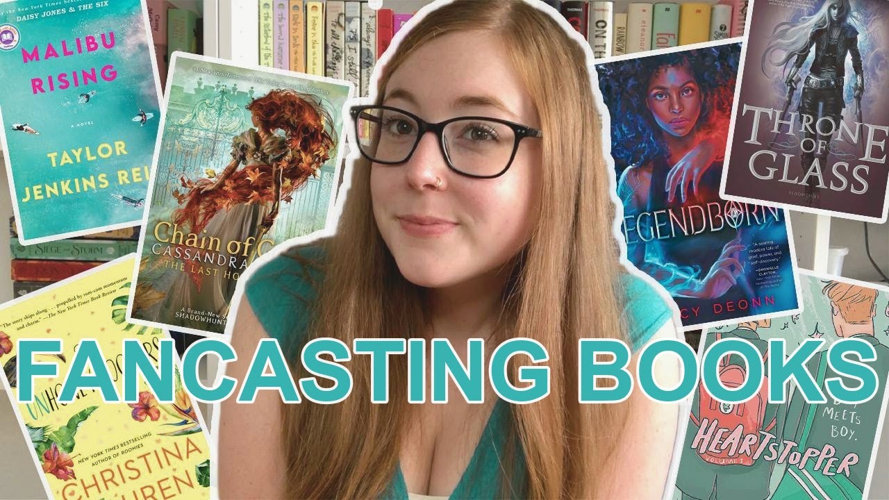 Fan Casting Some of My Favourite Books!