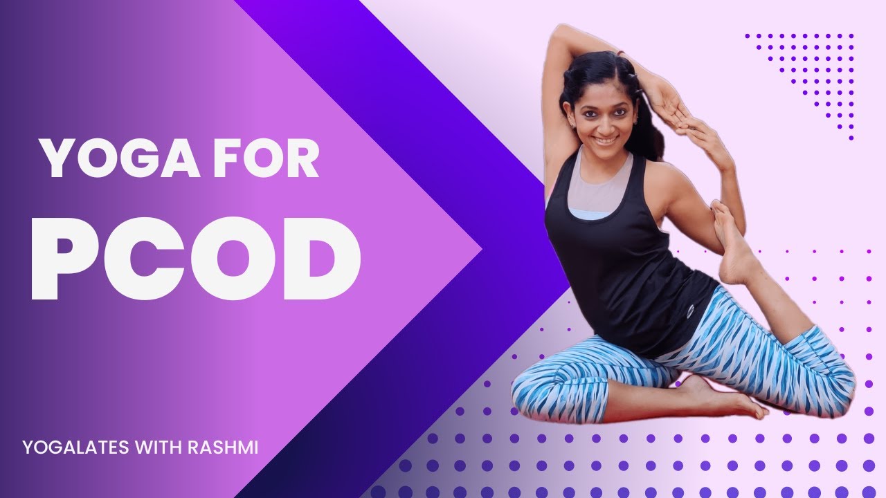 Yoga for PCOS (Polycystic Ovarian Syndrome) I Yogalates with Rashmi