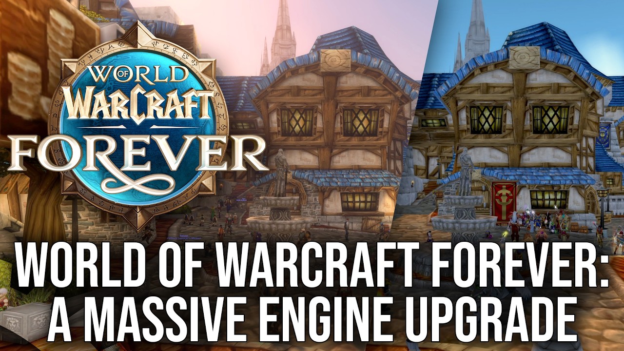 World of Warcraft Forever: Classic WoW Gets A Massive Tech Upgrade!
