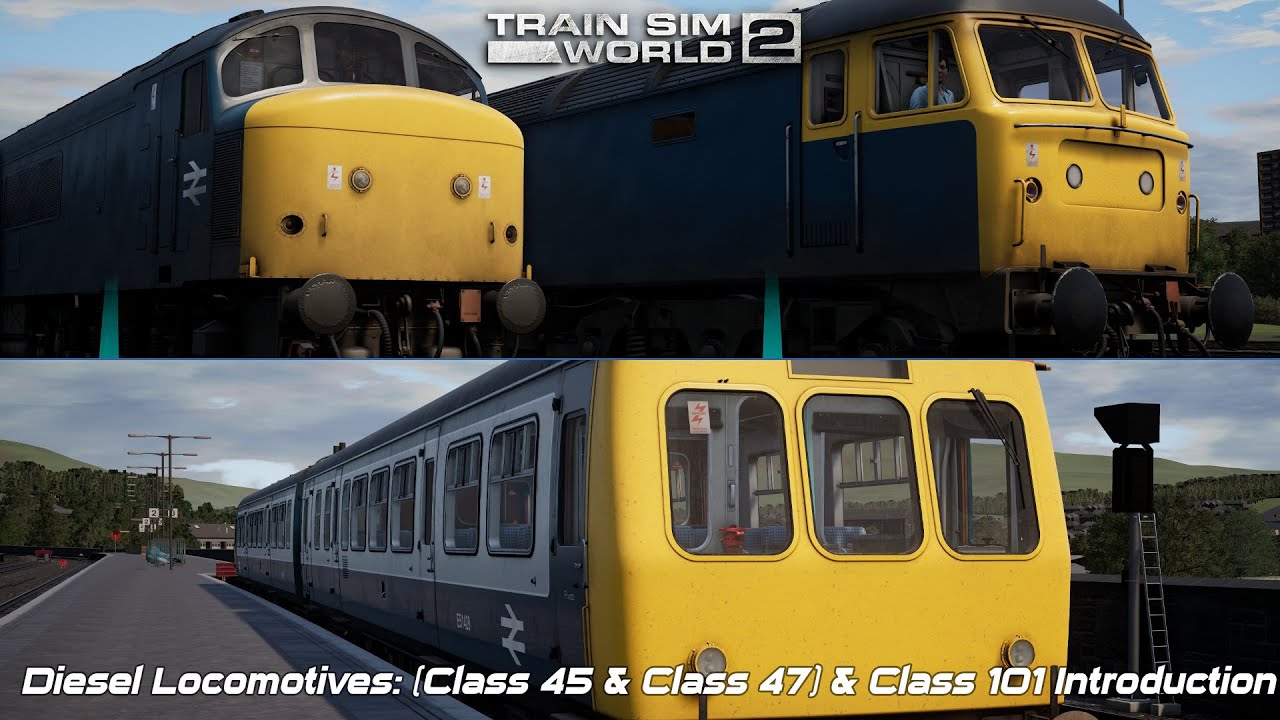 Diesel Locomotives: (Class 45 & Class 47) & Class 101 Introduction - Northern Trans-Pennine - TSW2