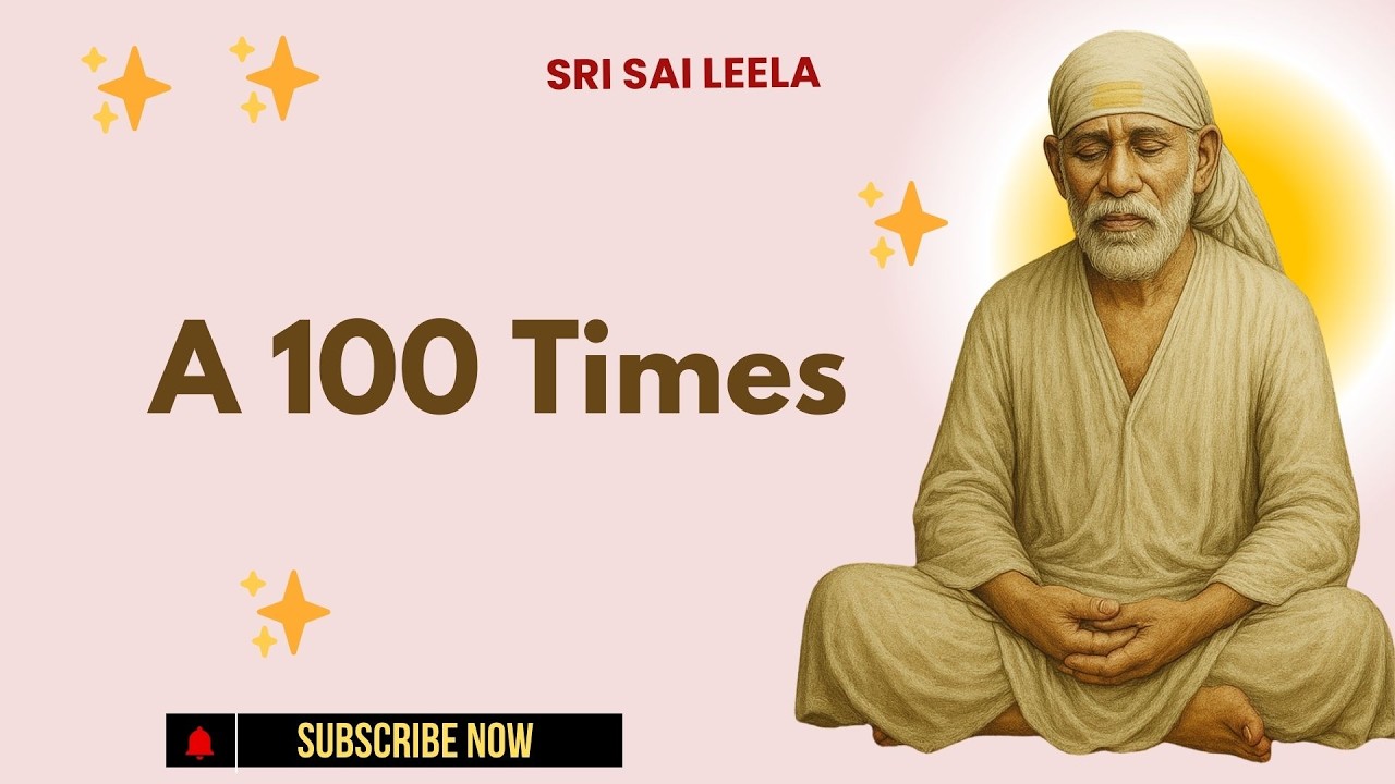 Sai Baba English | A 100 Times  #saibabablessings