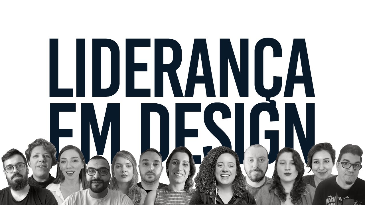 Lideran&ccedil;a em Design - Epis&oacute;dio 08