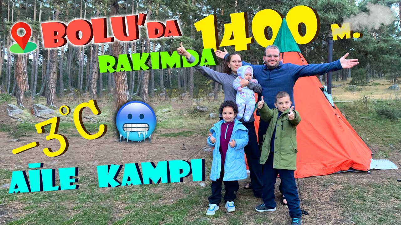 -3 DERECEDE 🥶 BOLU'DA SONBAHARDA SOBALI KIZILDERİLİ &Ccedil;ADIRIYLA &Ccedil;OCUKLARLA KAMP YAPTIK