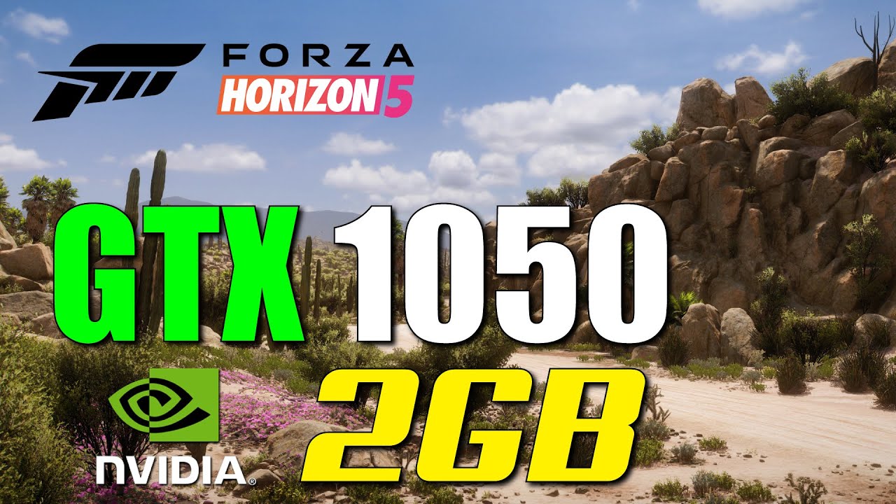 Forza Horizon 5 | GTX 1050 2GB