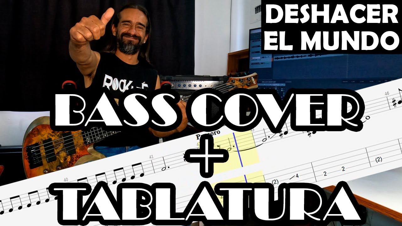 Deshacer el Mundo – Héroes del Silencio – Cover en Bajo – Bass Cover + Tablatura