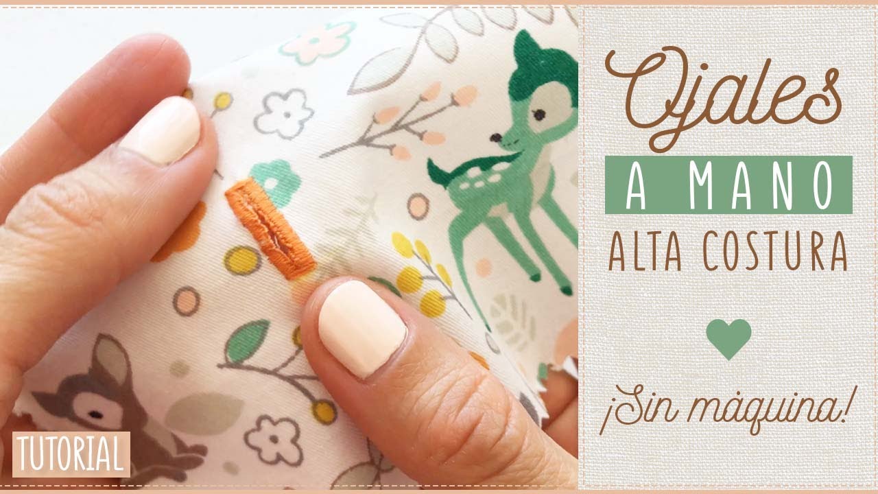 ¡SIN MÁQUINA! APRENDE a HACER OJALES a MANO de ALTA COSTURA - tutorial DEFINITIVO