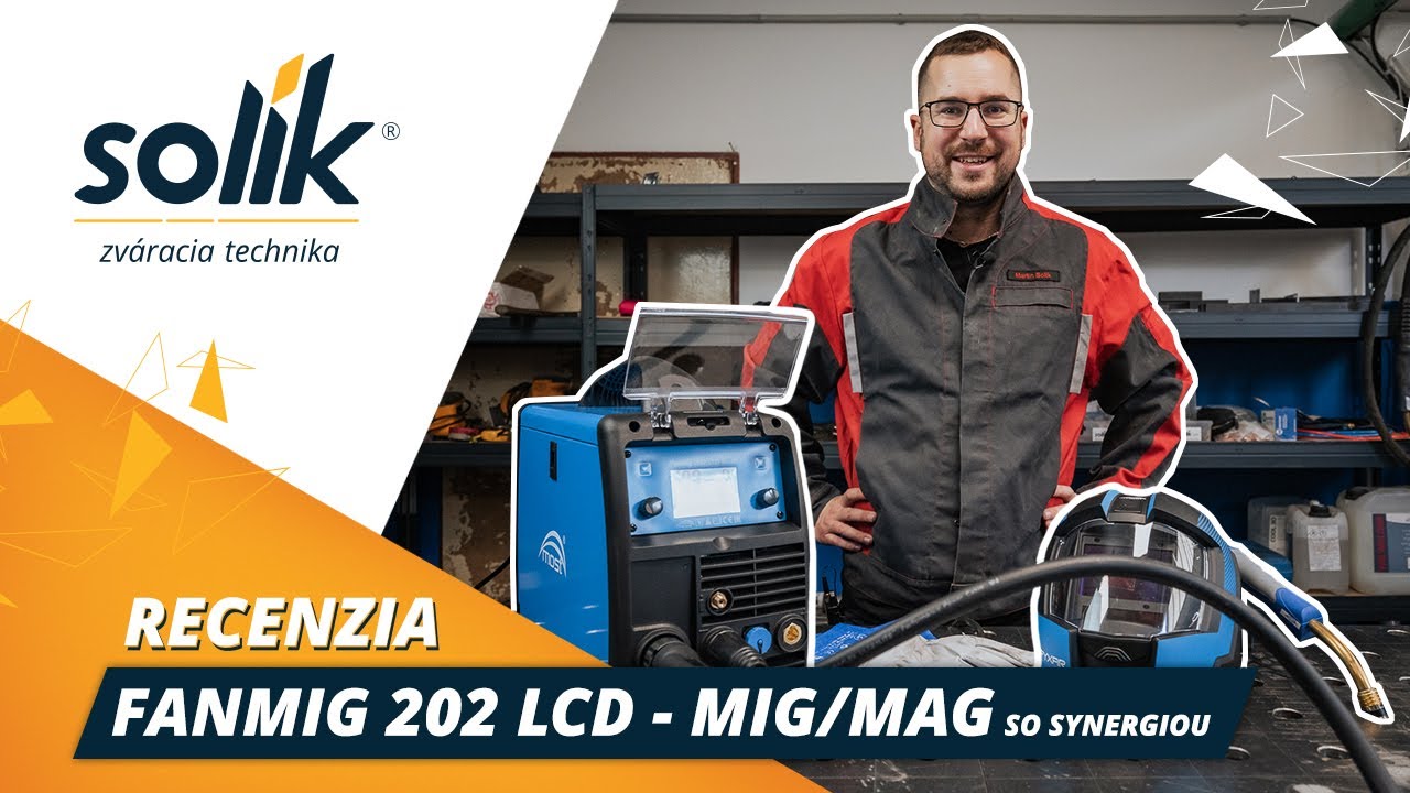 Recenzia Fanmig 202 LCD MOST so synergiou - MIG/MAG zv&aacute;račka pre každ&eacute;ho