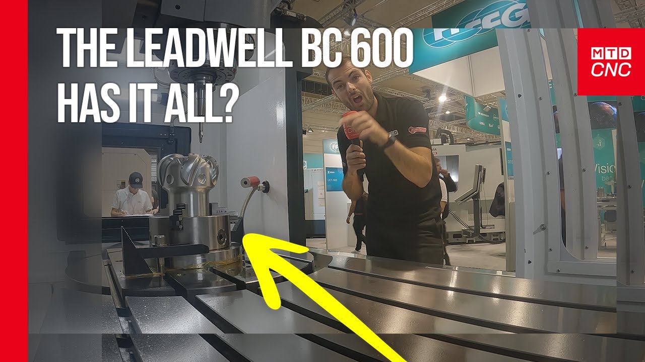Discover the Leadwell BC-600: The Versatile Vertical Machining Center Every Subcontractor Needs