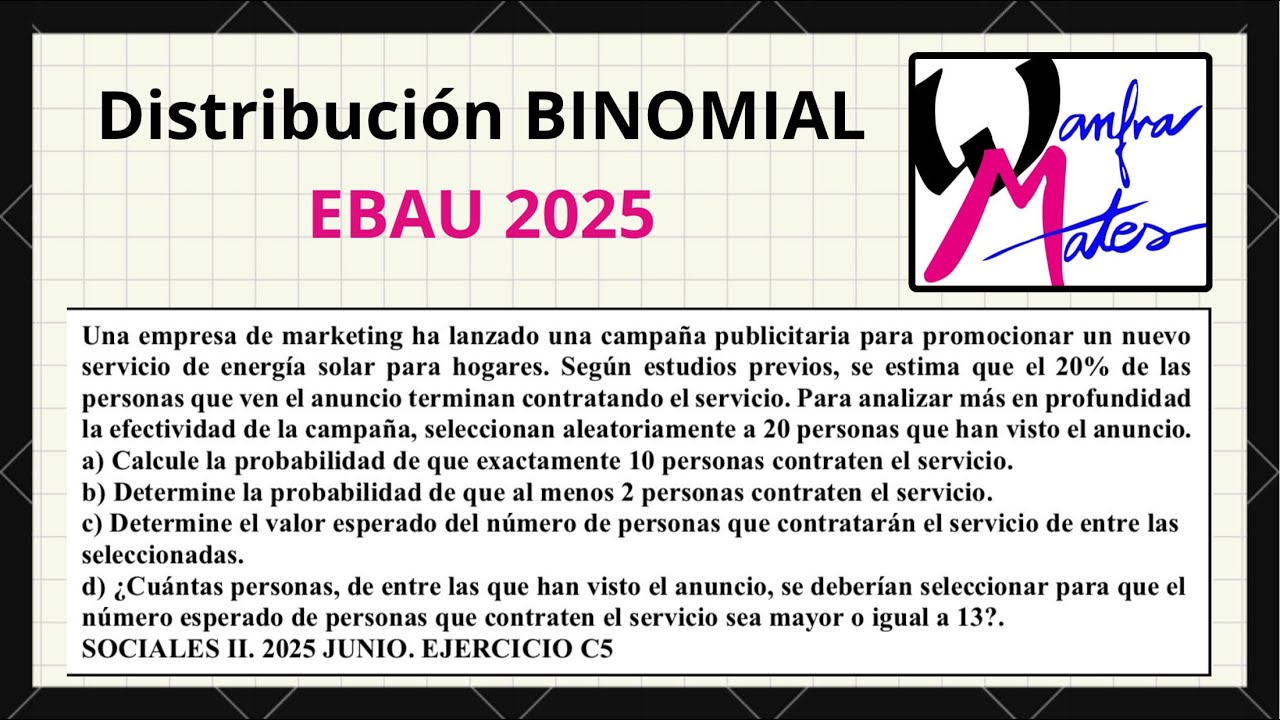 Distribución BINOMIAL.  EBAU. Junio 2025