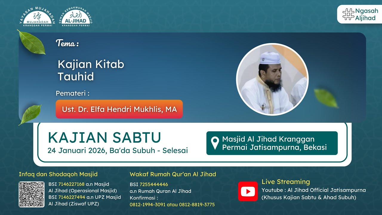 Ngasah Sabtu. Ust. Dr. Elfa Hendri Mukhlis, MA 