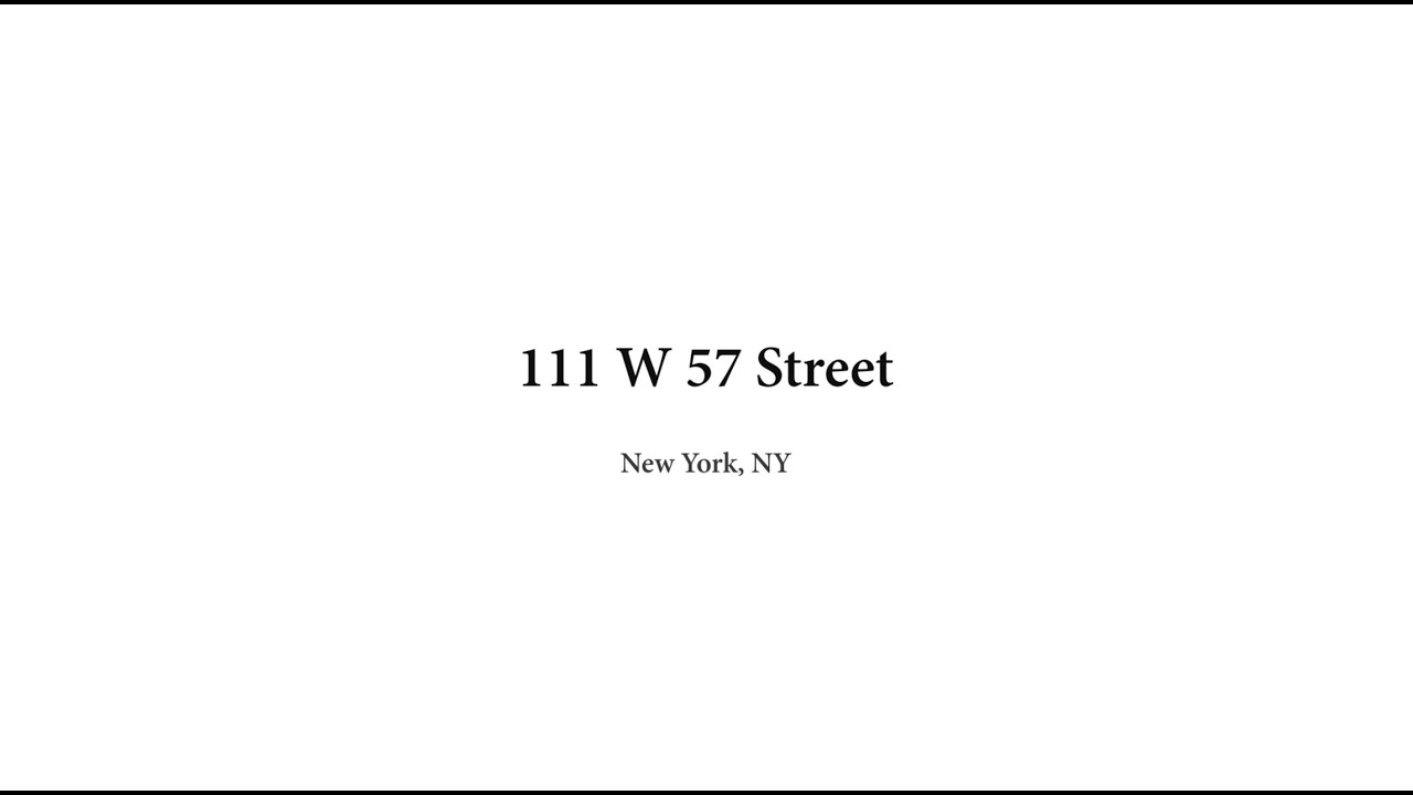 111 W 57 St Video Tour
