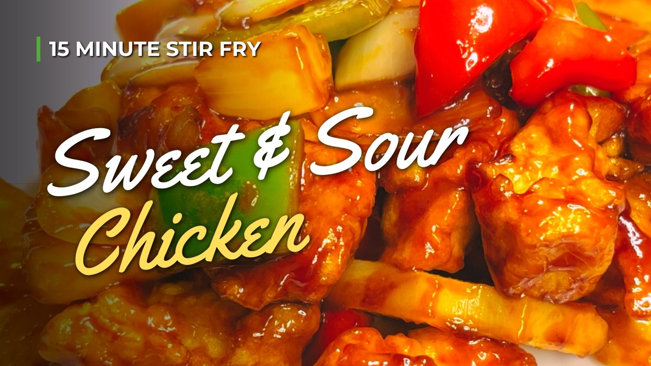 Sweet & Sour Chicken | 15-Minute Stir Fry