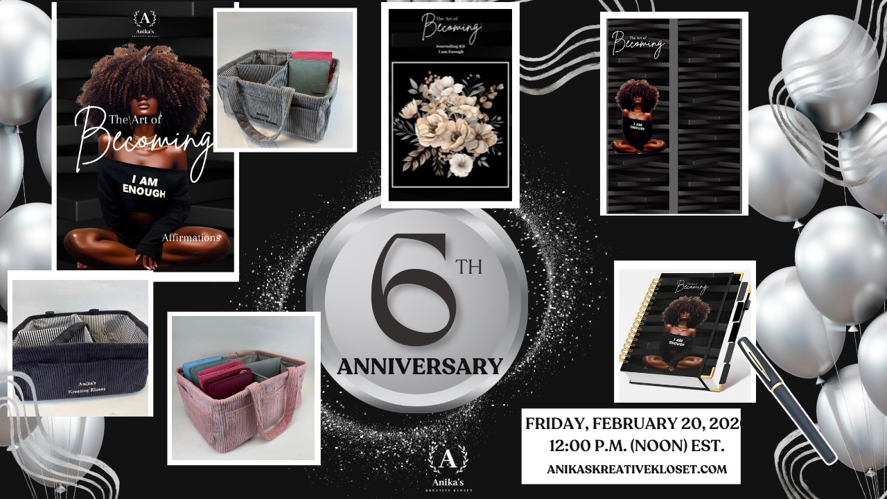 CELEBRATING 6 YEARS IN BUSINESS| ANIKA'S KREATIVE KLOSET|PRODUCT REVEALED