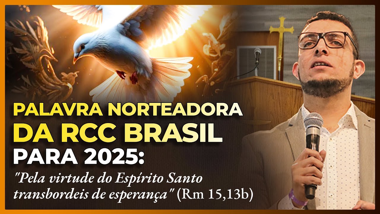 Palavra Norteadora da RCC Brasil para 2025