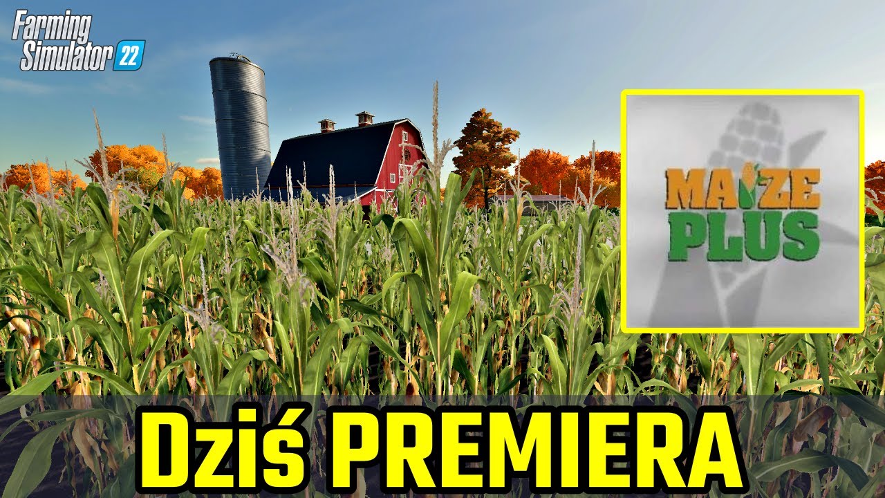 Maize Plus dziś PREMIERA - Rewolucja w Farming Simulator 22