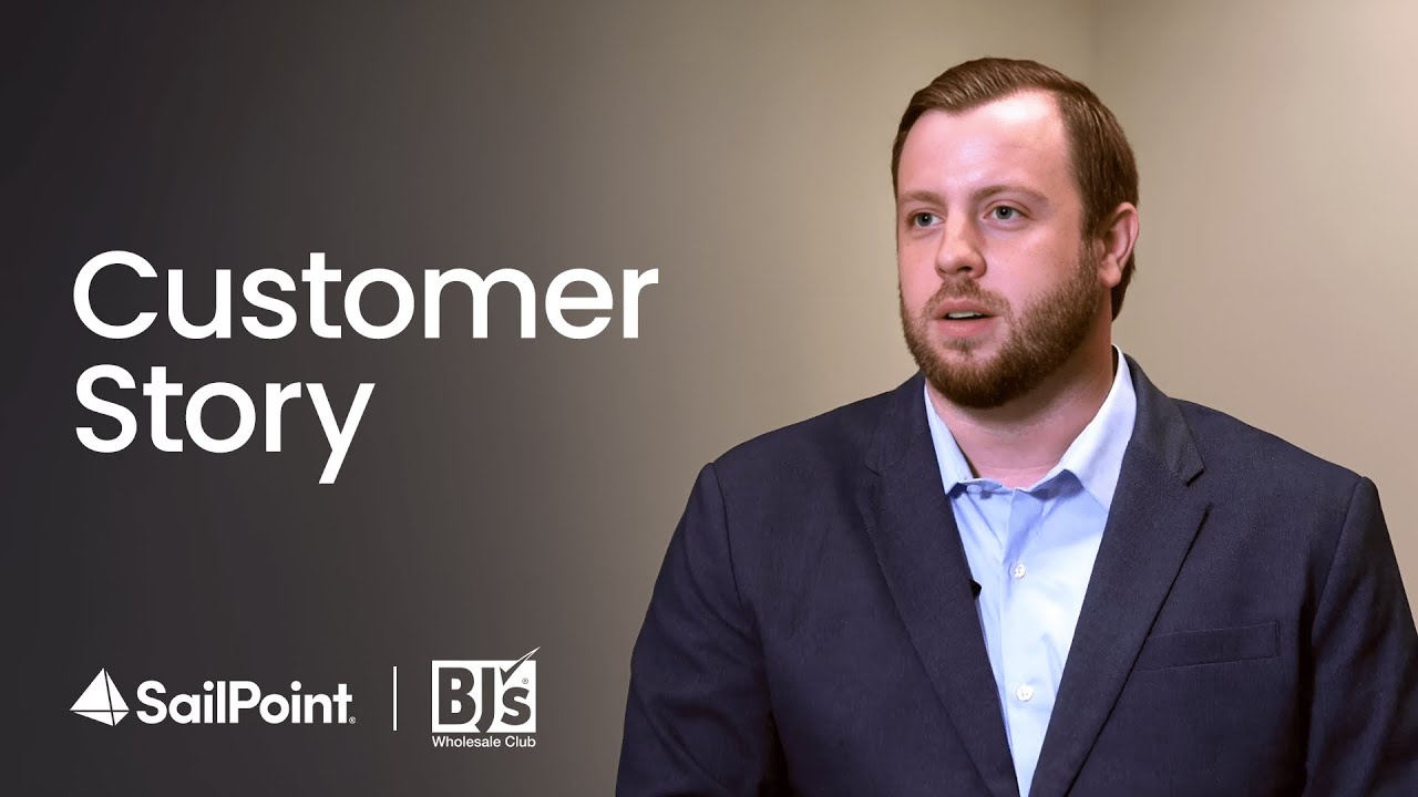 BJ&rsquo;s Wholesale Club & SailPoint &ndash; Delivering Automation with Identity Security