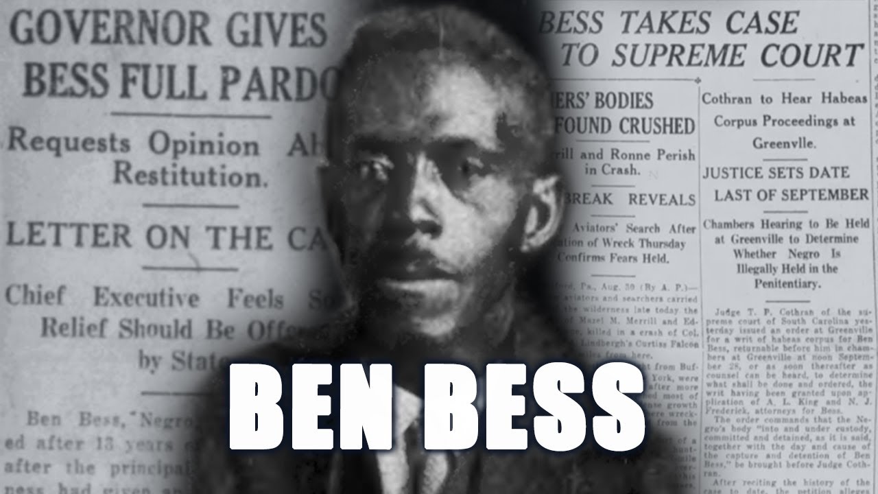 Ben Bess: The Lie That Stole His Wealth, Freedom, and Future in 1914 South Carolina