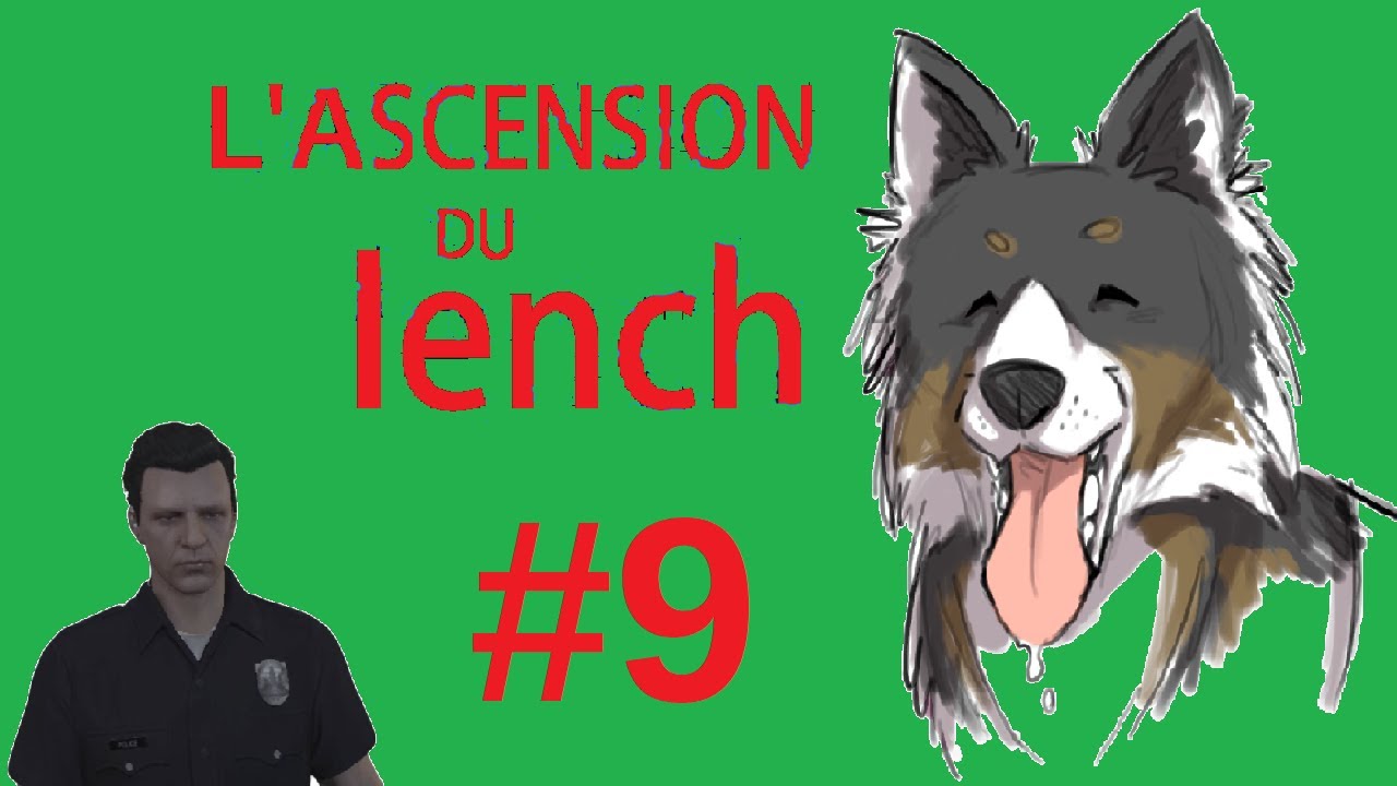 L'ASCENSION DU IENCH - PARTIE 9 (RPZ)