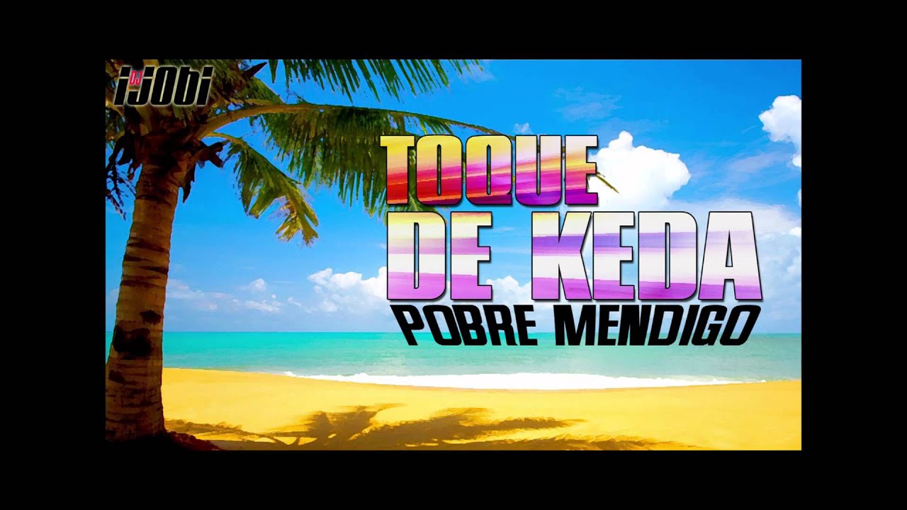 Toque De Keda - Pobre Mendigo