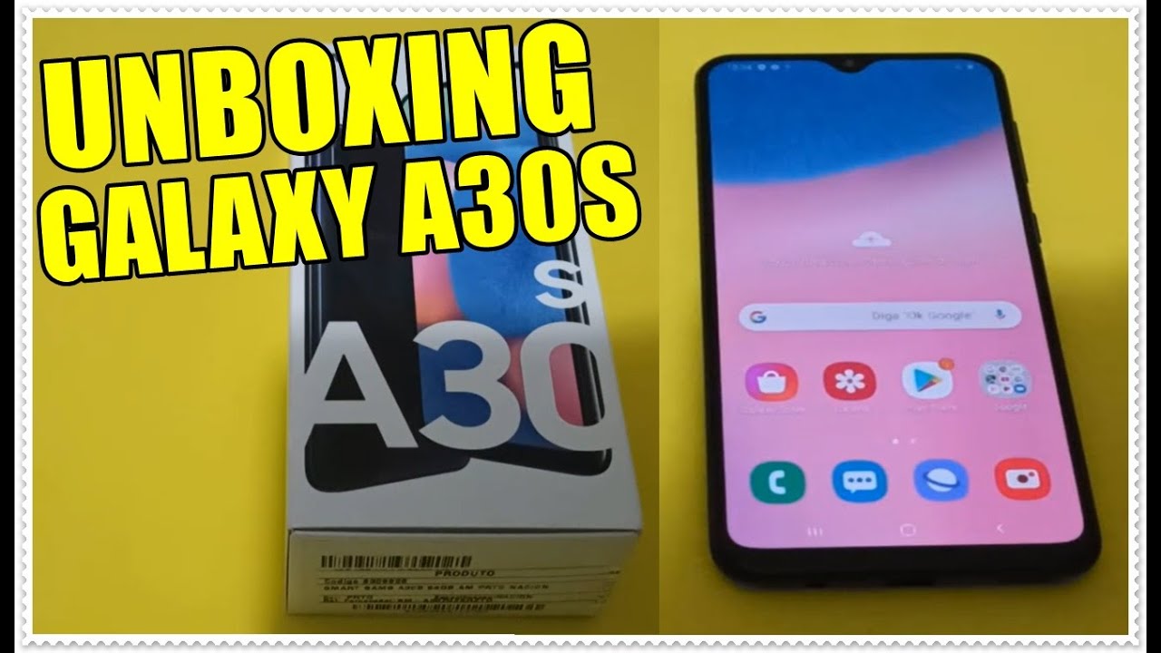 Unboxing e Especificações Técnicas Celular Samsung Galaxy A30s