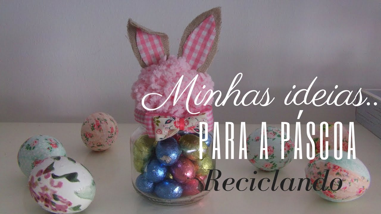 DIY: Transformando Pote de Vidro em um Lindoo Coelhinho para Páscoa