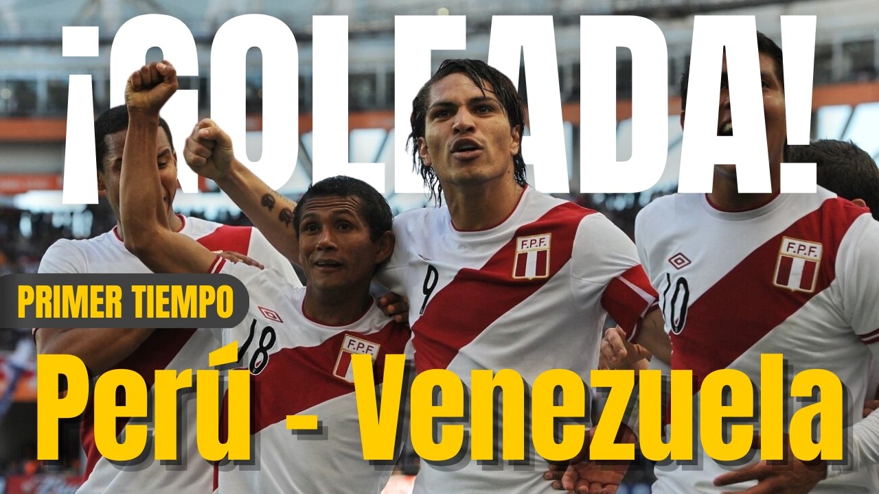 Primer tiempo: PERÚ VS VENEZUELA (Copa América 2011)