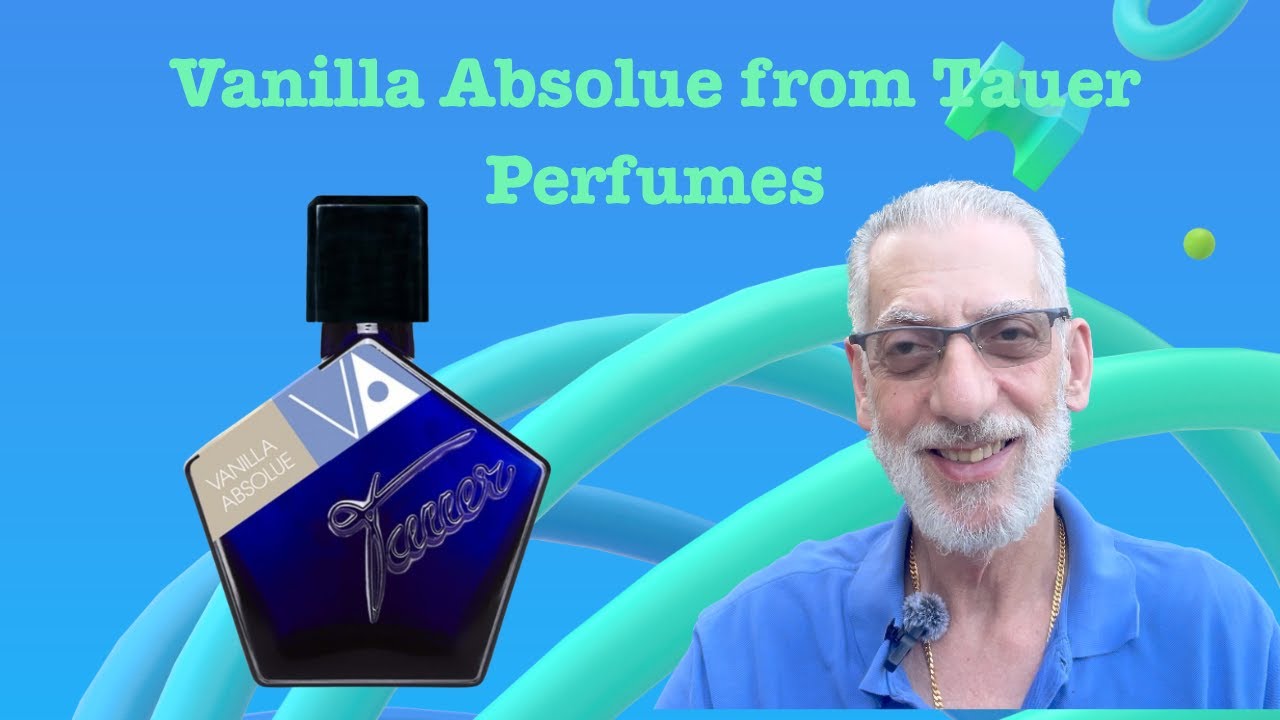 Vanilla Absolue by Tauer Perfumes  #Vanilla #Tauer  #|Fragrancereview #Perfumereview JaysBeard.com