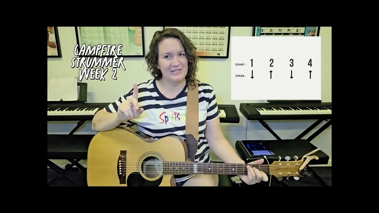 Campfire Strummer Week 2 Exercises