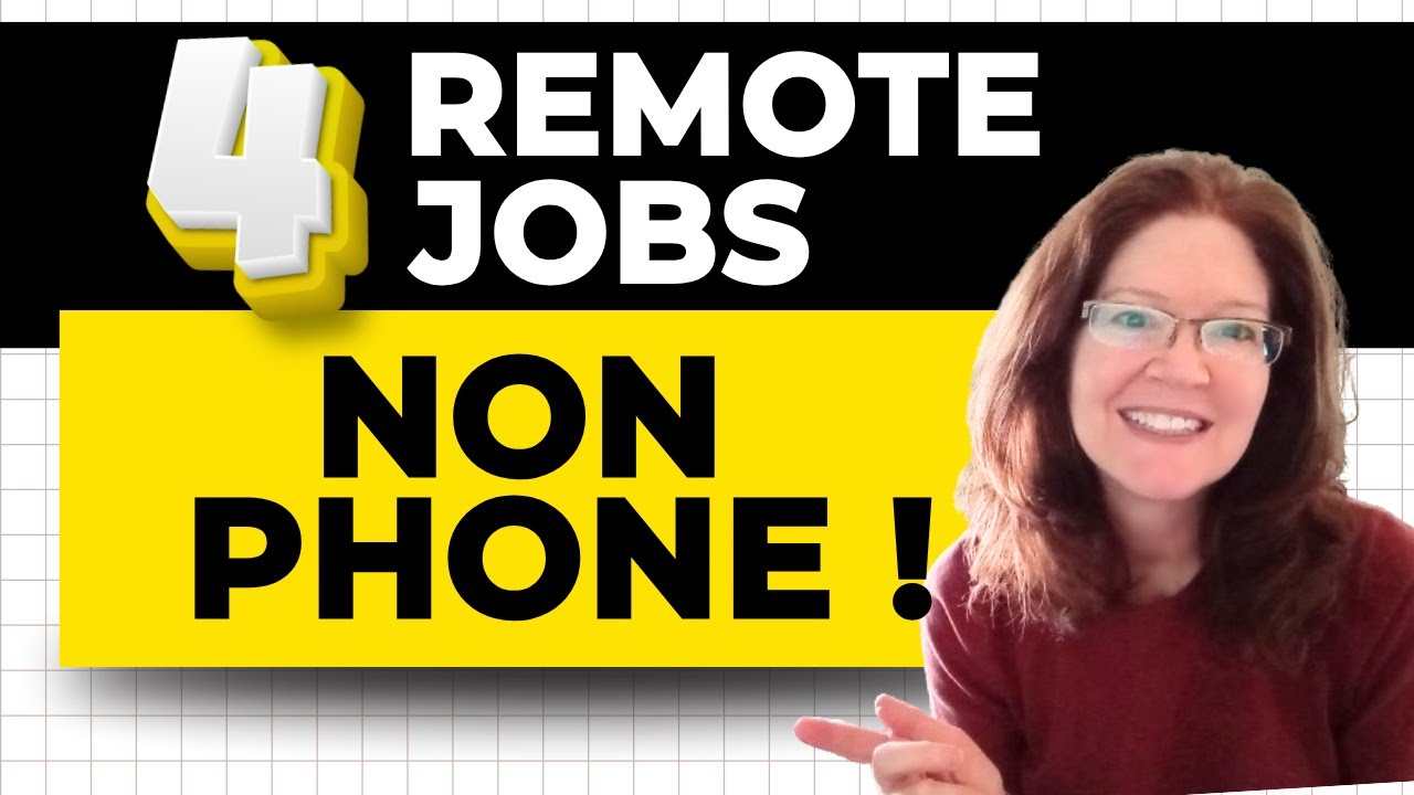 These Remote Jobs Won't Tie You To The Phone !  Non Phone / Not Customer Service