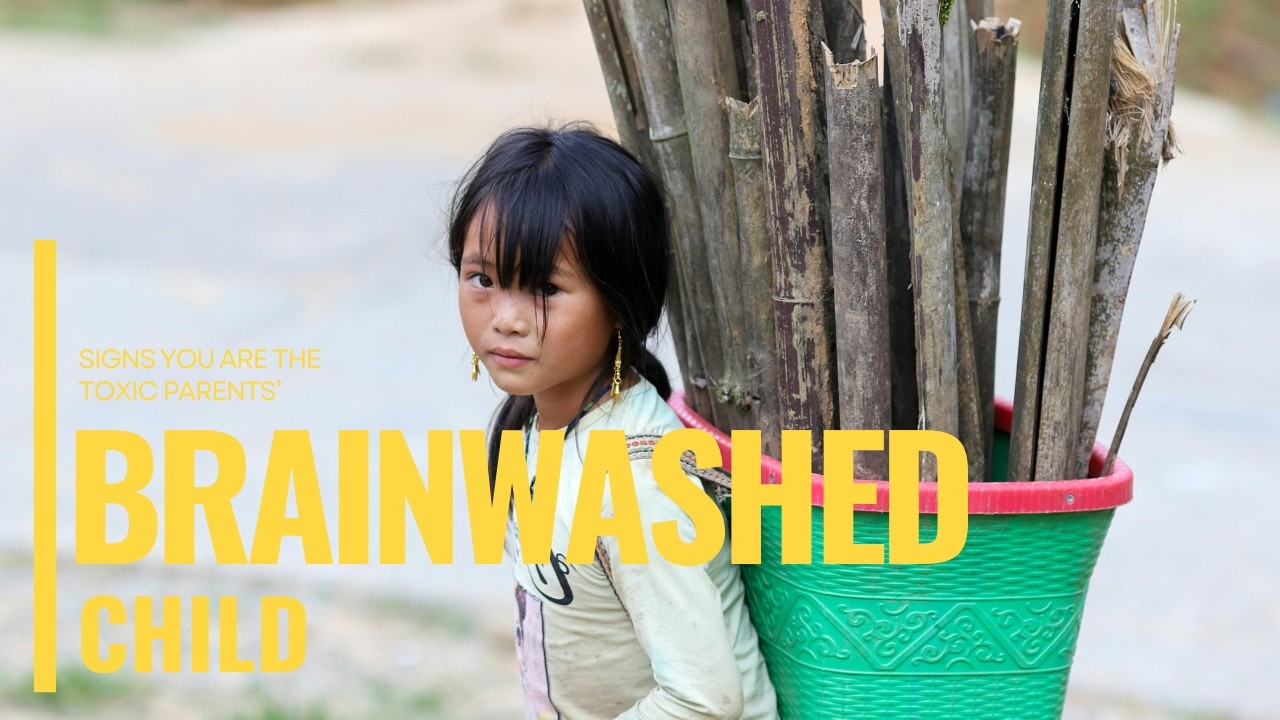 SIGNS that you are the BRAINWASHED CHILD of Toxic parents